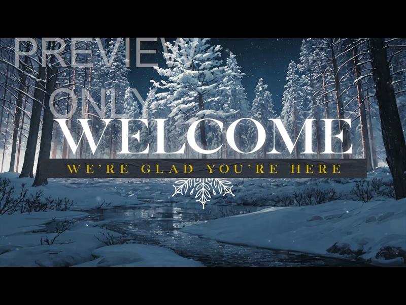 Winterscape Welcome Still