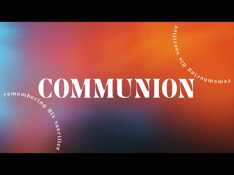 Hope Is On The Rise Communion