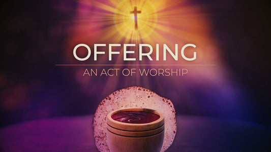 Communion Offering Still