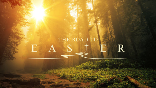 The Road To Easter: Easter Series
