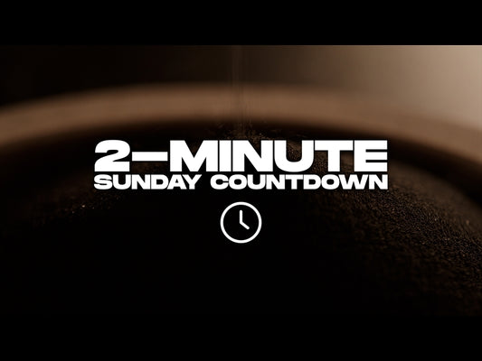 2 Minute Sunday Countdown