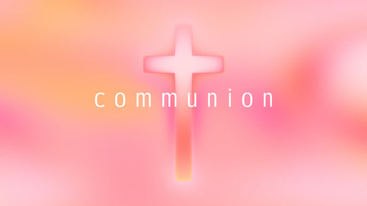 At The Cross Still Communion