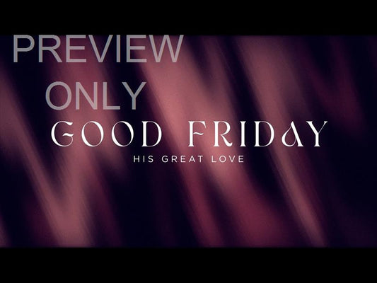 Atmospheric Good Friday Still