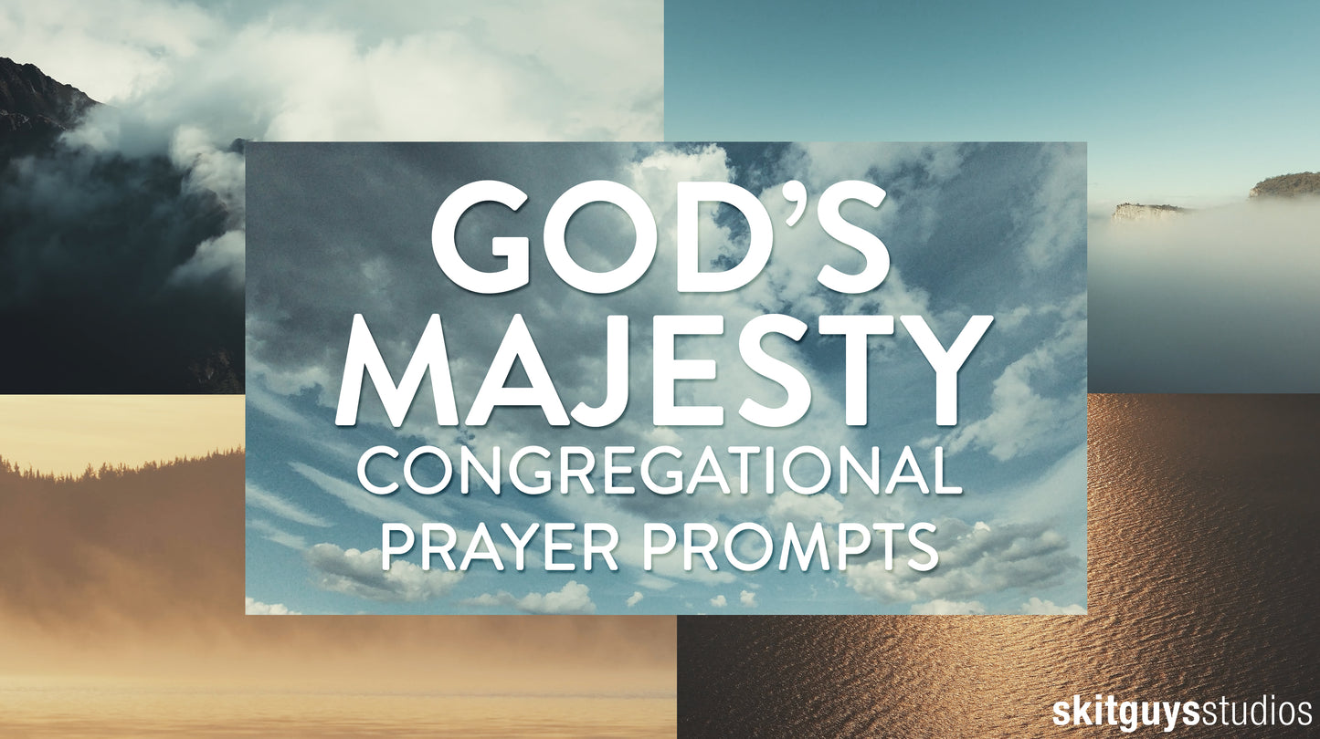 Congregational Prayer Prompts: God's Majesty