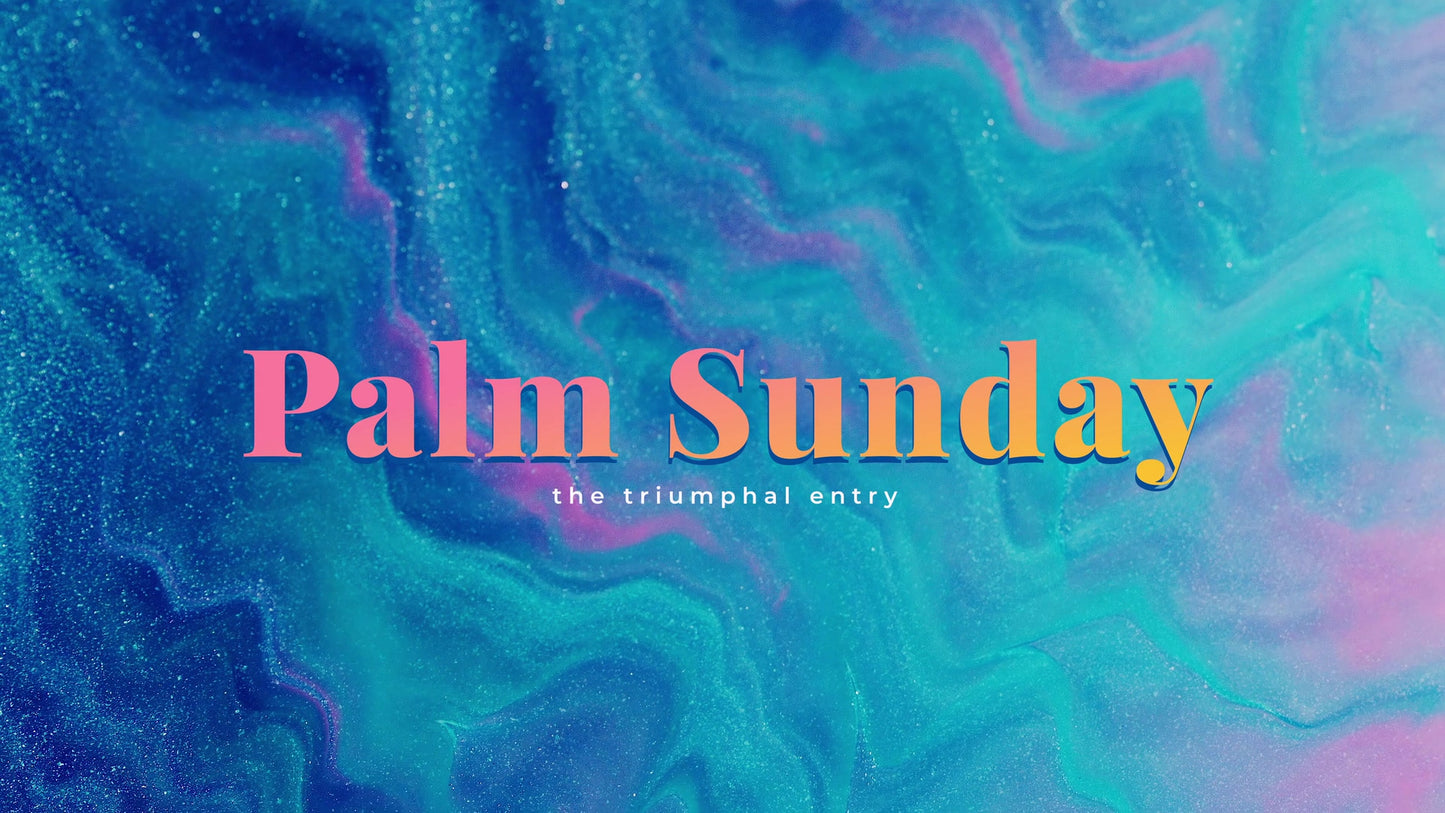 Easter Flow Palm Sunday Still