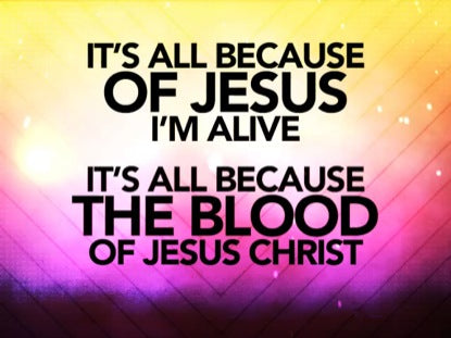All Because Of Jesus