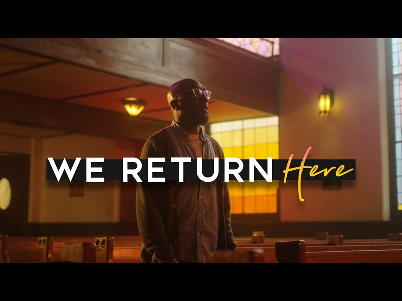 We Return Here