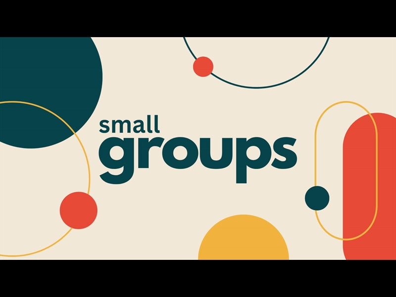 Small Groups - Join Now
