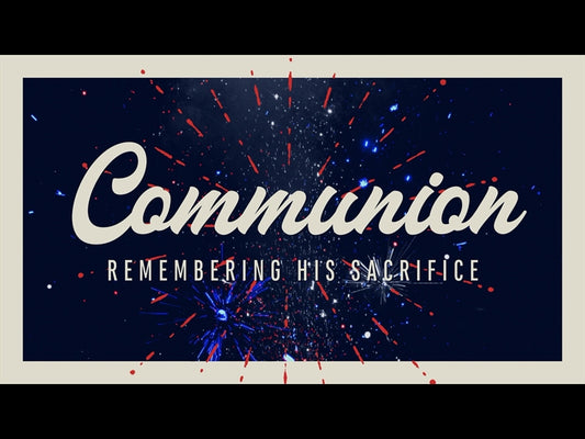 Fireworks Communion