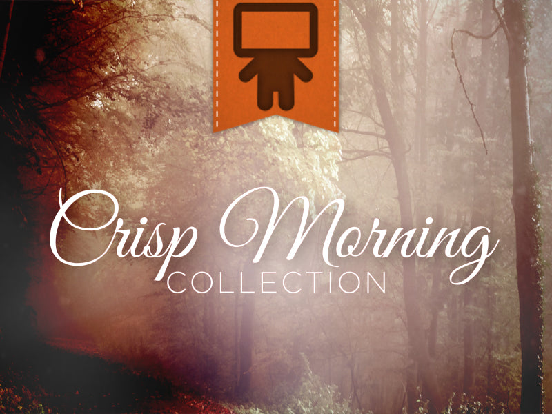 Crisp Morning Collection