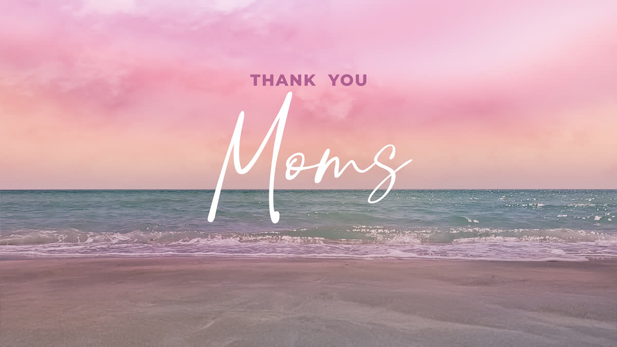 Mother's Day Sunset Thank You Moms