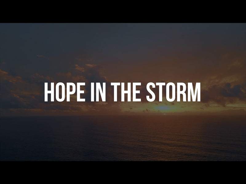 Hope In The Storm