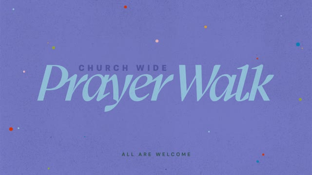 Sharing The Good News Prayer Walk