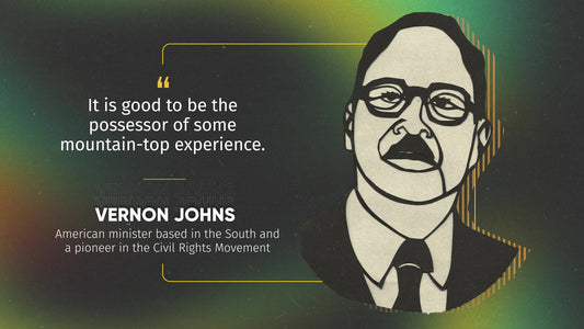 Black History Month Inspiration Vernon Johns Still