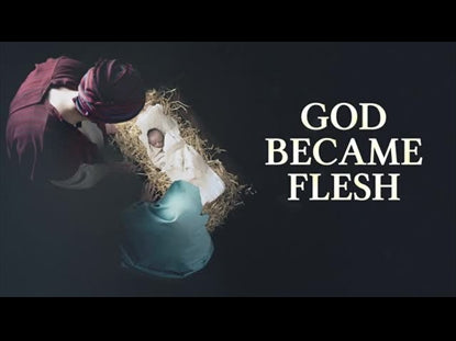 God Became Flesh Title