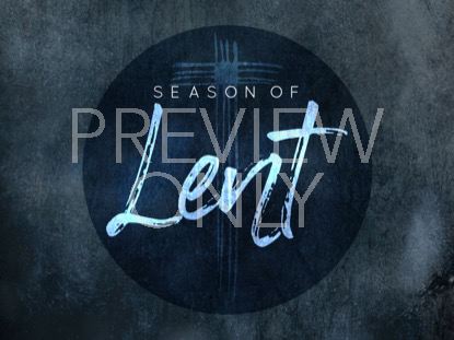 Quiet Lent Season Still