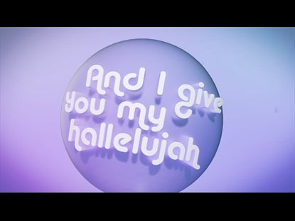 I Give You My Hallelujah