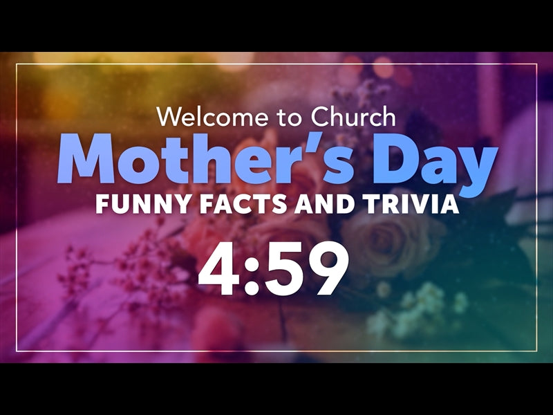 Mothers Day Funny Facts And Trivia Countdown