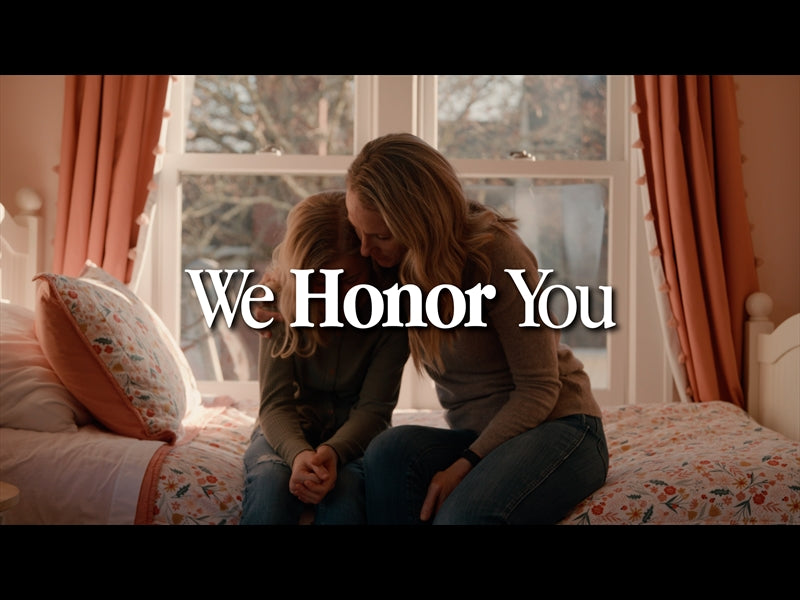 We Honor You (Mothers Day)