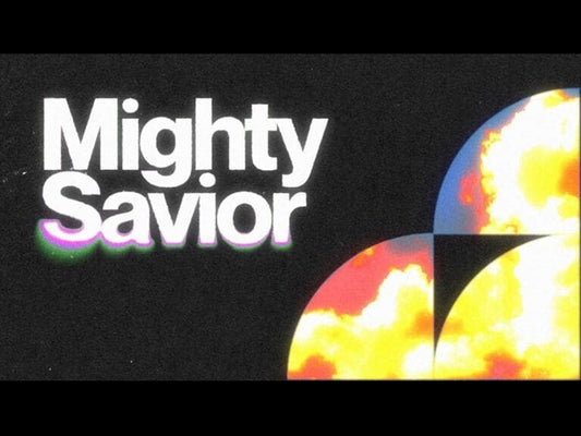 Mighty Savior