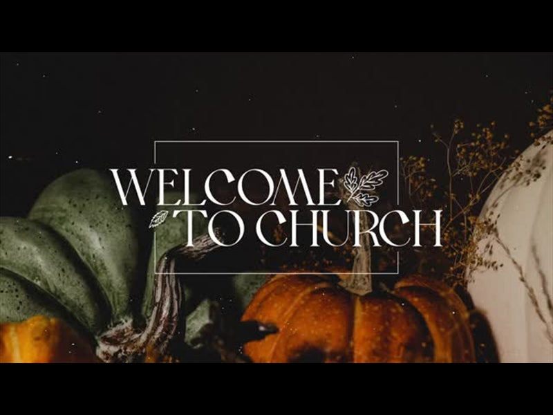 Fall Welcome To Church