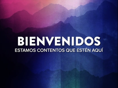 Mountain Haze Welcome Motion Spanish