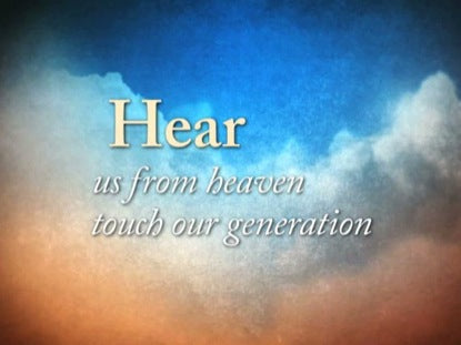 Hear Us From Heaven