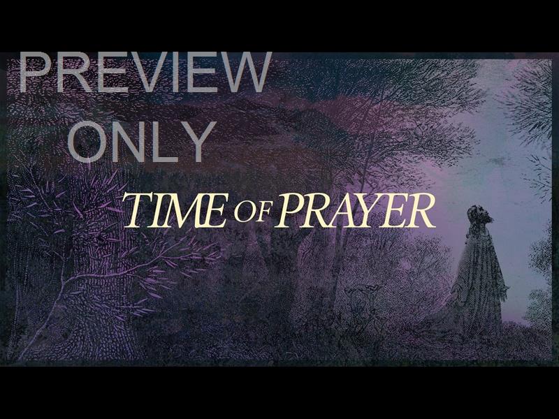 Easter Etching - Time Of Prayer Title Still
