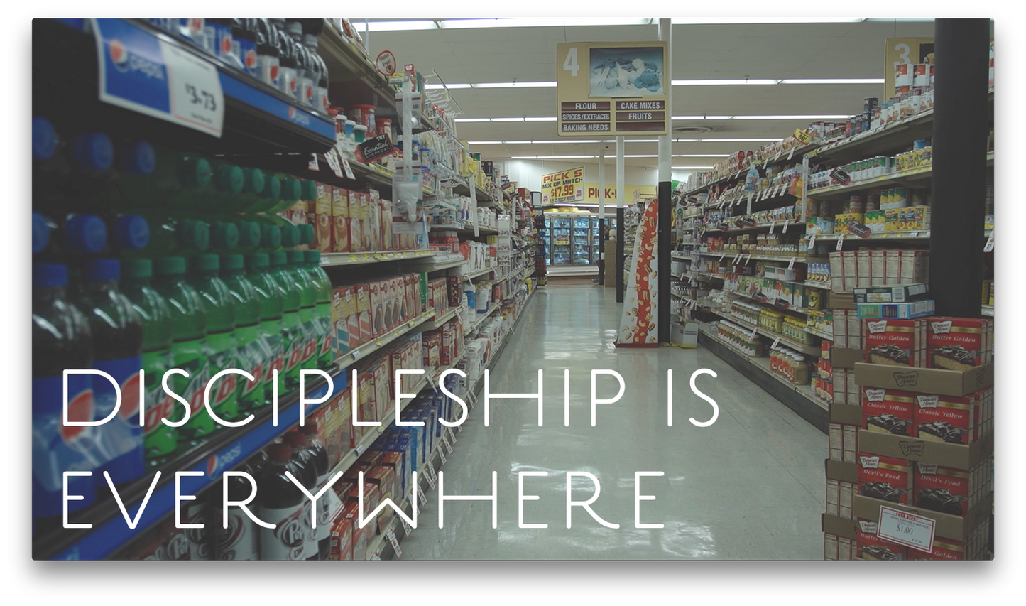 Discipleship Is Everywhere