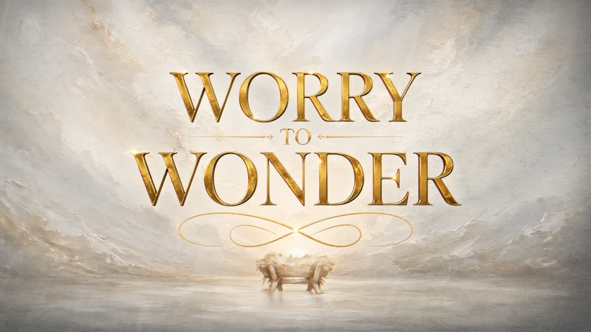 Worry To Wonder Series