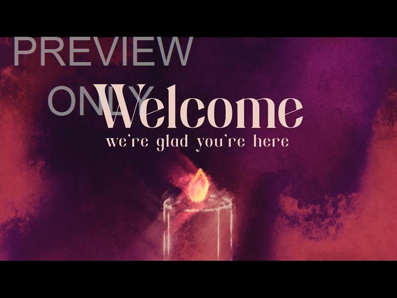 Light Of Advent Welcome Still