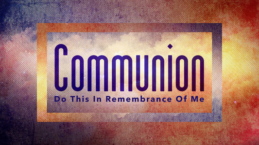 Grace And Joy Communion Still