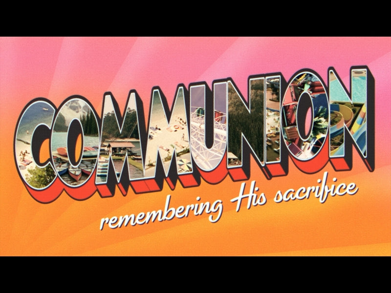 Greetings From Summer Communion
