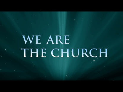 We Are The Church Intro