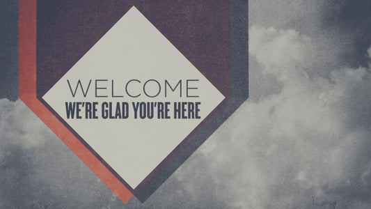 Faded Clouds Welcome