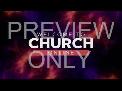 The Church Online Welcome
