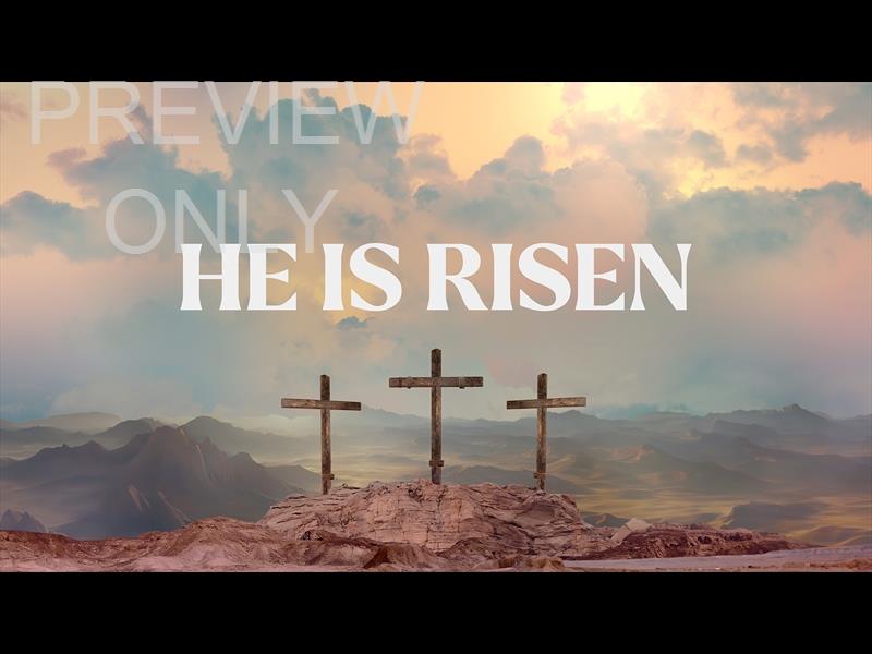 Easter Story He Is Risen Still