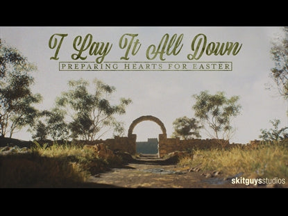 Preparing Hearts For Easter: I Lay It All Down