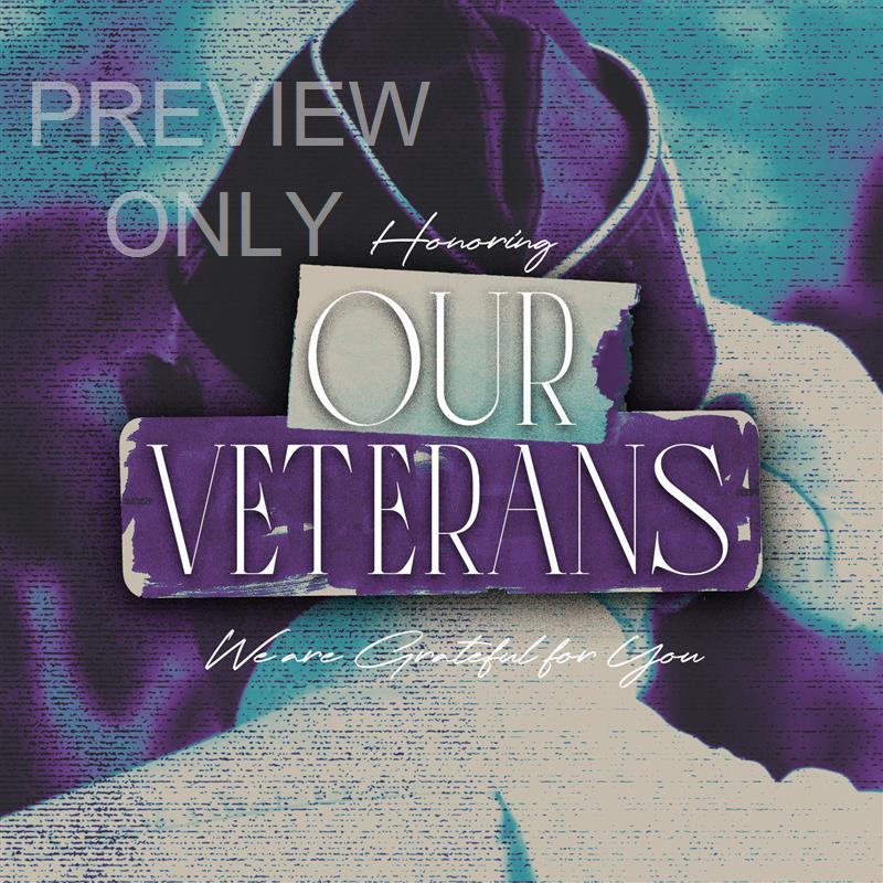 Honoring Our Veterans: We Are Grateful For You - Social Graphic Main
