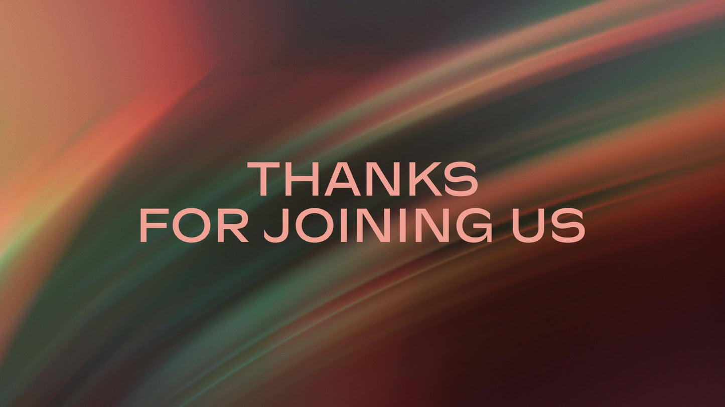 Dispersion Thanks For Joining Us