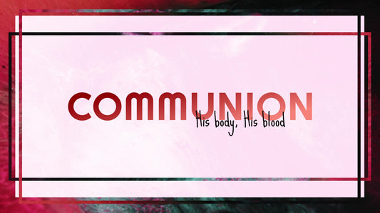 Color Frame Communion Still