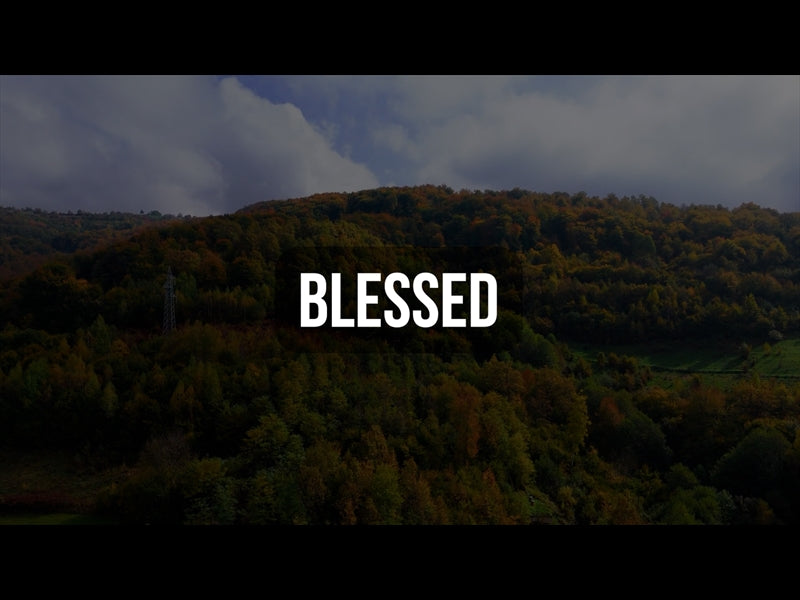 Blessed