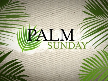 Palm Sunday Welcome