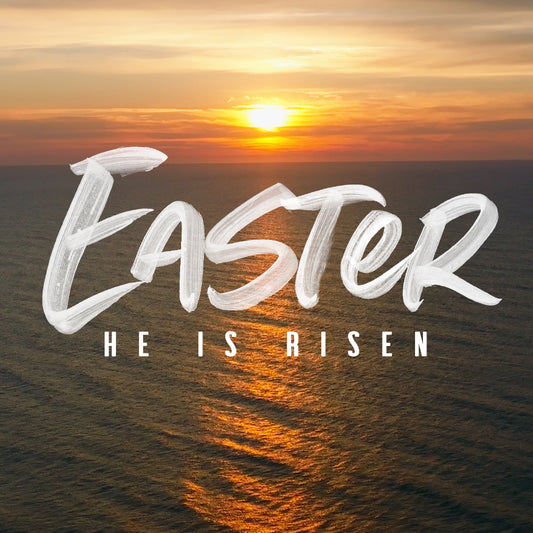 Easter He Is Risen