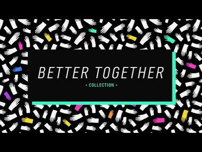 Better Together Collection