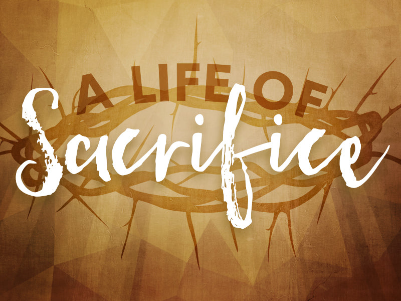 A Life Of Sacrifice Motion 5