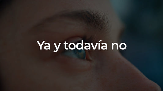 Ya y Todavia No