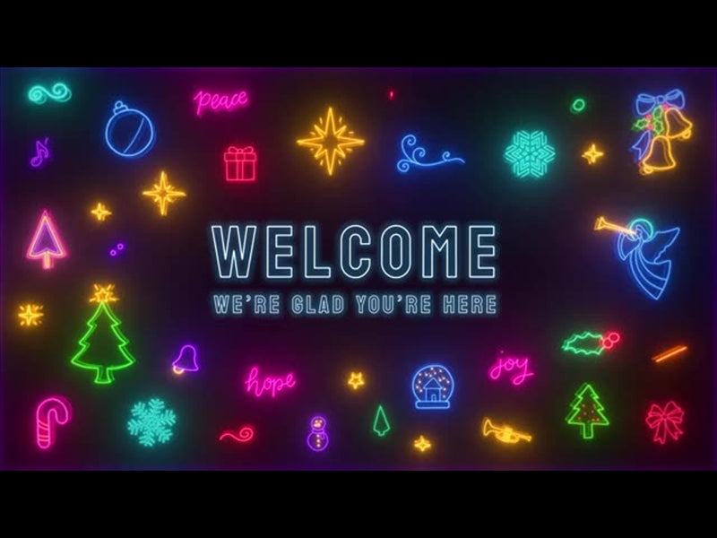 Neon Christmas: We're Glad You're Here