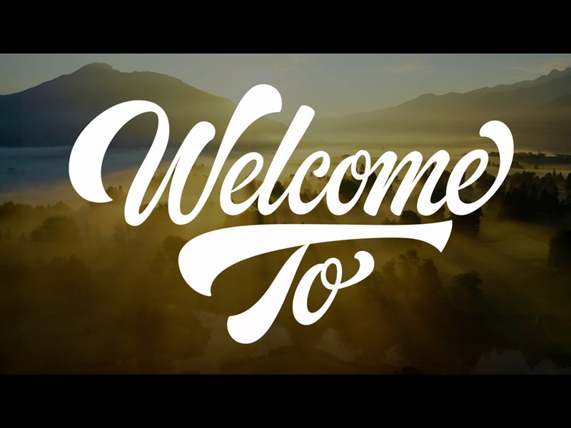 Welcome To