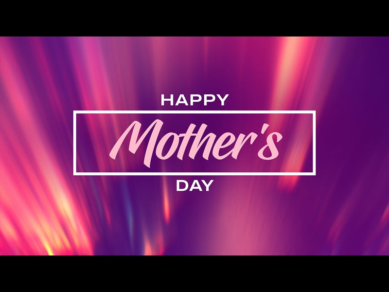Luminous Mother's Day 1